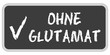 CB-Sticker TF eckig oc OHNE GLUTAMAT