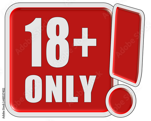 Illustration: !-Schild rot quad 18+ ONLY !-Schild rot quad 18+ ONLY