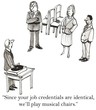 Illustration: Musical chairs to choose among job applicants Musical chairs to choose among job applicants