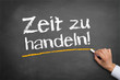 Zeit zu handeln