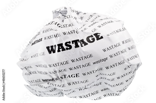 Photo: wastage is also a loss of wastage is also a loss of