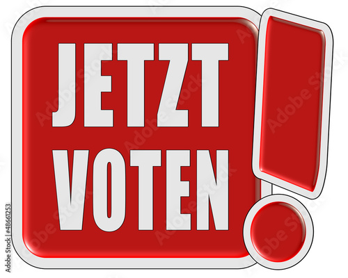 Illustration: !-Schild rot quad JEZT VOTEN !-Schild rot quad JEZT VOTEN