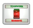 3D Schalter II - Teamwork - Mobbing