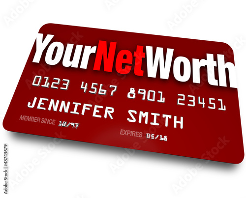 Illustration: Your Net Worth Credit Card Debt Rating Value Your Net Worth Credit Card Debt Rating Value