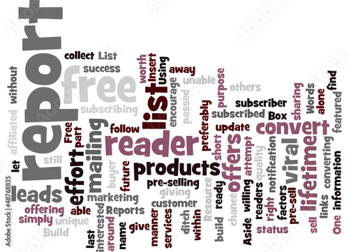 Vector: Using Free Reports to Build Your List Concept Using Free Reports to Build Your List Concept