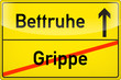 Grippe? Bettruhe!