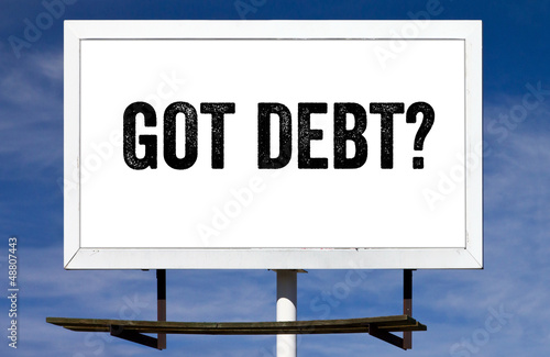 Photo: Got Debt Billboard Got Debt Billboard