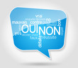 Bulle : Oui Non Nuages de Mots