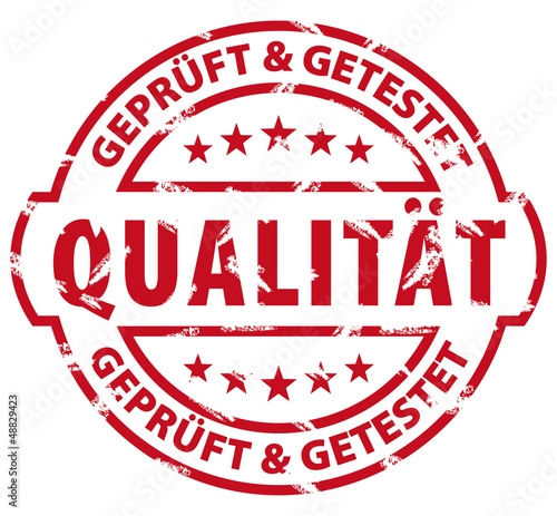 Photo: Qualität - geprüft und getestet Qualität - geprüft und getestet