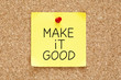 Sticky Make it Good