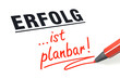 Stift- & Schriftserie: Erfolg ist planbar!