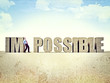 make it possible