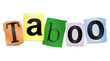 Taboo concept.