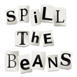 Spill the beans concept.