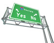 Freeway Sign - Decision - Yes or No