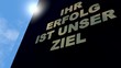 Ihr Erfolg ist unser Ziel