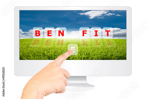 Illustration: Hand pushing Benefit word on monitor screen. Hand pushing Benefit word on monitor screen.