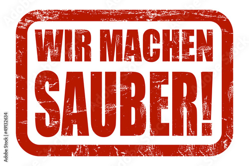 Illustration: Grunge Stempel rot WIR MACHEN SAUBER! Grunge Stempel rot WIR MACHEN SAUBER!