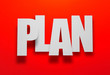 Do you have a plan?
