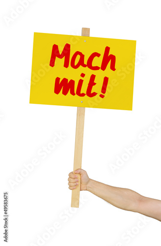 Photo: Person hält Schild mit der Aufschrift Mach mit Person hält Schild mit der Aufschrift Mach mit