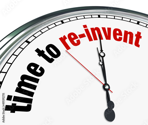 Illustration: Time to Re-Invent - Clock Time to Re-Invent - Clock