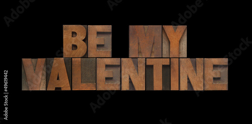 Photo: wood type be my valentine wood type be my valentine