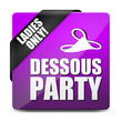 button eckig dessous party I