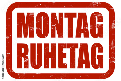 Illustration: Grunge Stempel rot MONTAG RUHETAG Grunge Stempel rot MONTAG RUHETAG