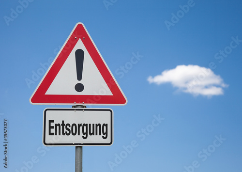 Photo: Achtung Schild mit Wolke ENTSORGUNG Achtung Schild mit Wolke ENTSORGUNG