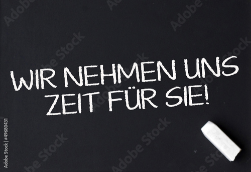 Photo: Wir nehmen uns Zeit für Sie Wir nehmen uns Zeit für Sie