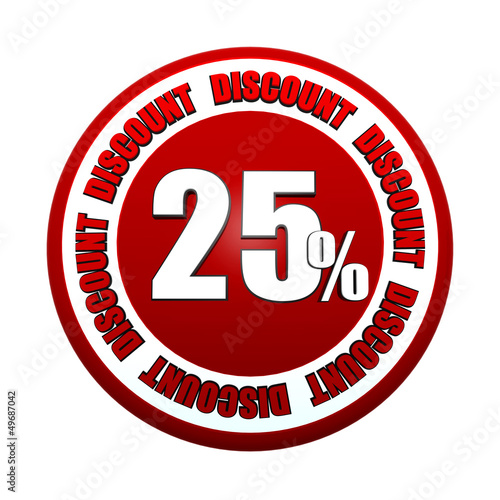 Illustration: 25 percentages discount 3d red circle label 25 percentages discount 3d red circle label