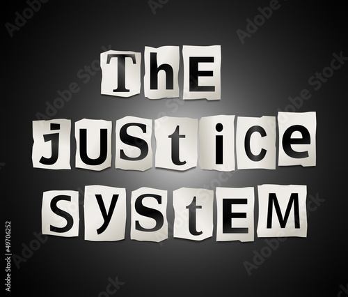 Illustration: The justice system. The justice system.