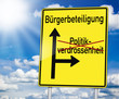 Wegweiser mit Bürgerbeteiligung und Politikverdrossenheit