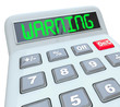 Warning Word Calculator Dangerous Risk
