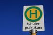 Foto: Haltestellenschild Schülerpraktikum Haltestellenschild Schülerpraktikum