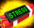 Stress On Dynamite Shows Pressure Of Work