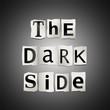 The dark side.
