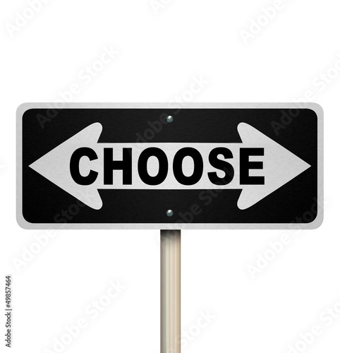 Illustration: Choose Two-Way Road Sign - Isolated Choose Two-Way Road Sign - Isolated