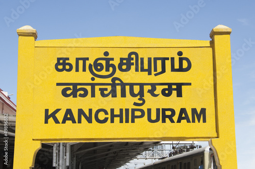 Photo: Sign board at a railroad station, Kanchipuram, Tamil Nadu, India Sign board at a railroad station, Kanchipuram, Tamil Nadu, India