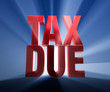 Illustration: Big Tax Due Big Tax Due