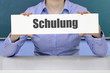 Schulung