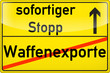 Waffenexporte? Sofortiger Stopp!