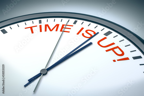 Illustration: time is up! time is up!