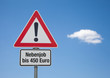 Achtung-Schild mit Wolke NEBENJOB BIS 450 EURO