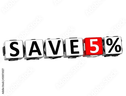 Illustration: 3D Save 5% Button Click Here Block Text 3D Save 5% Button Click Here Block Text