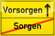 Sorgen vergessen durch Vorsorge!