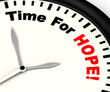 Time For Hope Message Showing Wishing And Praying