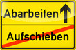 Abarbeiten statt Aufschieben