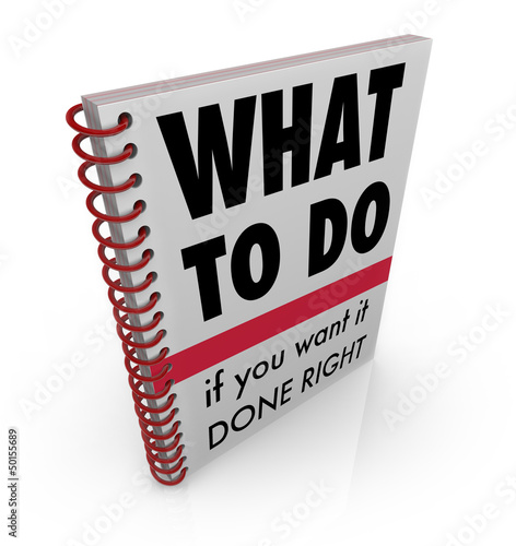 Illustration: What to Do Book Manual Advice Instructions What to Do Book Manual Advice Instructions