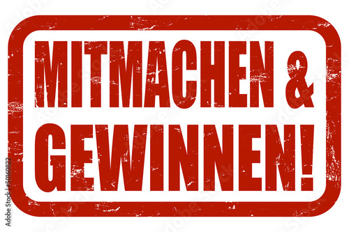 Illustration: Grunge Stempel rot MITMACHEN & GEWINNEN! Grunge Stempel rot MITMACHEN & GEWINNEN!